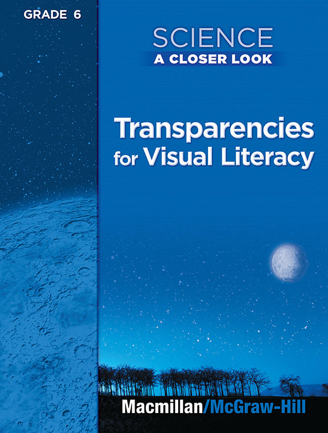 Science A Closer Look Grade 6 Transparencies For Visual Literacy