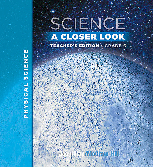 Macmillan Mcgraw Hill Science A Closer Look Grade 6 Teachers Edition Vol 3