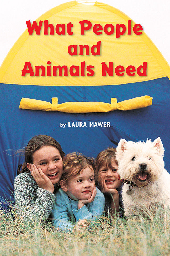 Science A Closer Look Grade 1 Leveled Readers Leveled Readers Approaching What People & Animals Need 6 Copies