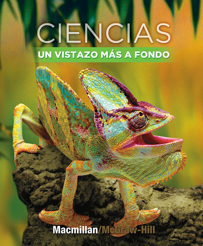 Science A Closer Look Grade 4 Ciencias Un Vistazo Mas A Fondo Spanish Student Edition Libros Del Estudiante