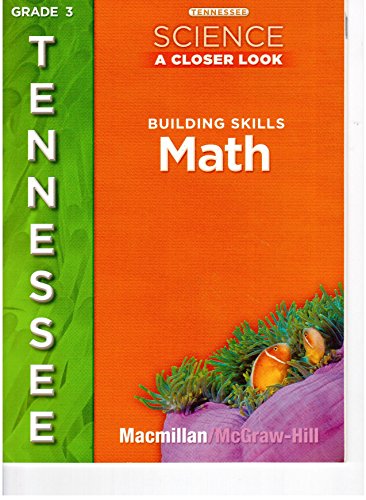 Tennessee Science, A Closer Look, Grade 3: Building Skills Math [Paperback] Staff