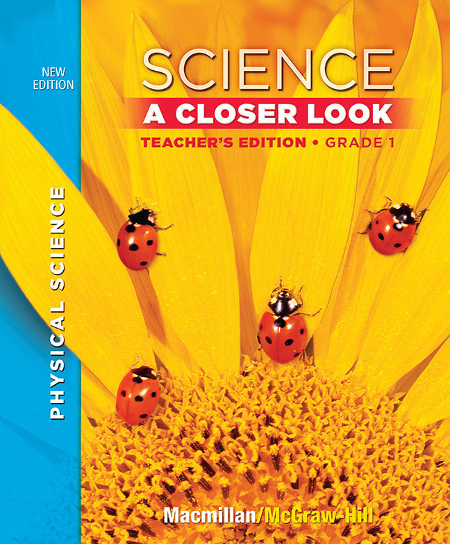 Science A Closer Look Grade 1 Physical Science Teacher Edition