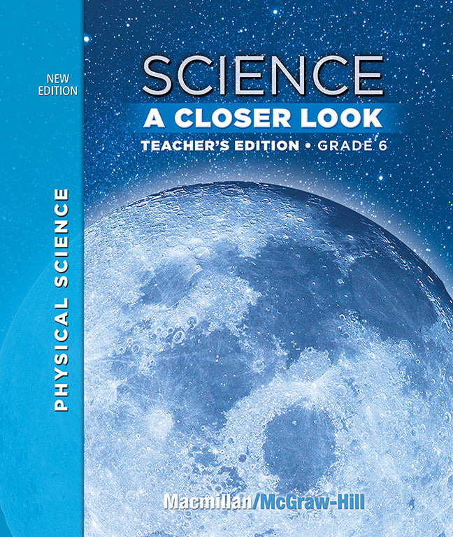 Science A Closer Look Grade 6 Teachers Edition Physical Science Vol 3