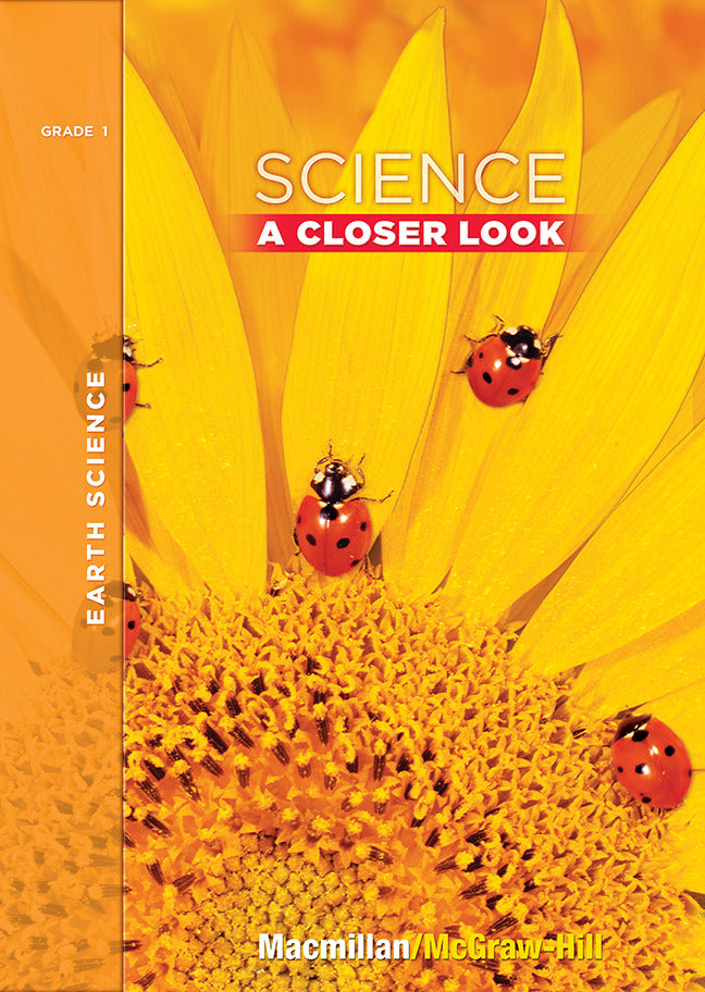Science A Closer Look Grade 1 Earth Science Unit Big Book