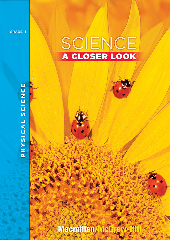 Science A Closer Look Grade 1 Physical Science Unit Big Book