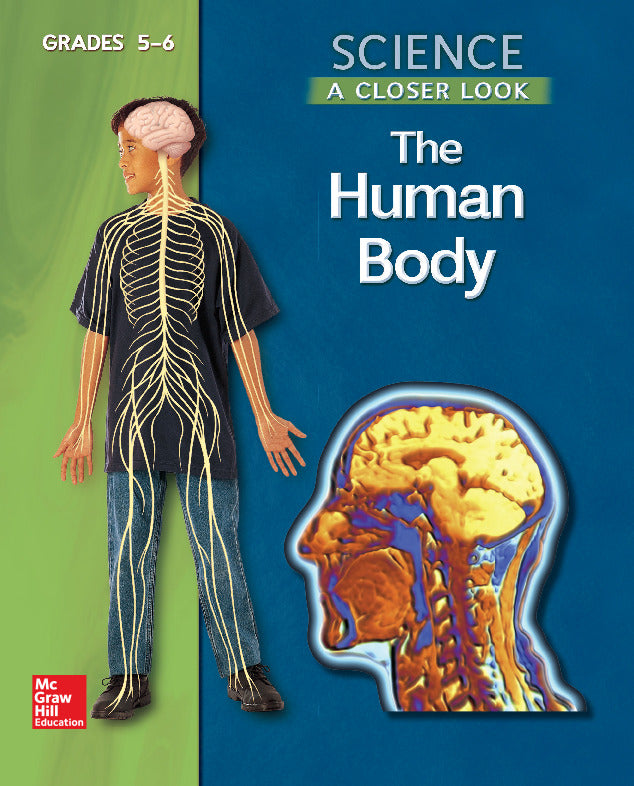Science A Closer Look Grades 5 6 The Human Body Student Edition