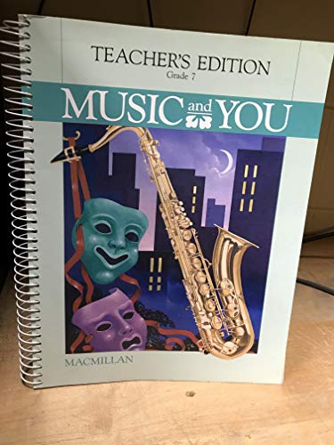 Music and You (Teacher's Edition, Grade 7) [Spiral-bound] Barbara Staton