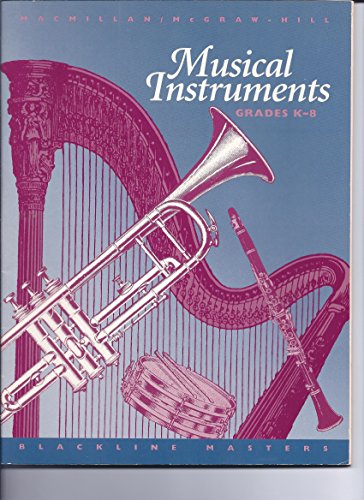 Musical Instruments: Blackline Masters, Grades K-8: Share the Music McGraw-Hill Education
