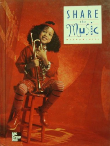 Share the Music/ Grade 2 Macmillan Mcgraw