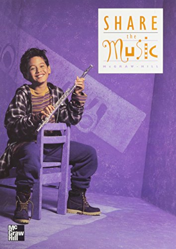 Share the Music, Grade 4 [Hardcover] Macmillan Mcgraw