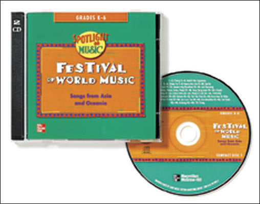 Spotlight On Music Grades K 6 Festival Of World Music Audio Cds