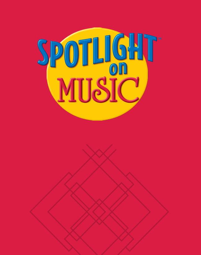 Spotlight On Music Grade 3 Teachers Edition