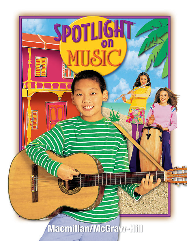 Spotlight On Music Grade 6 Student Edition