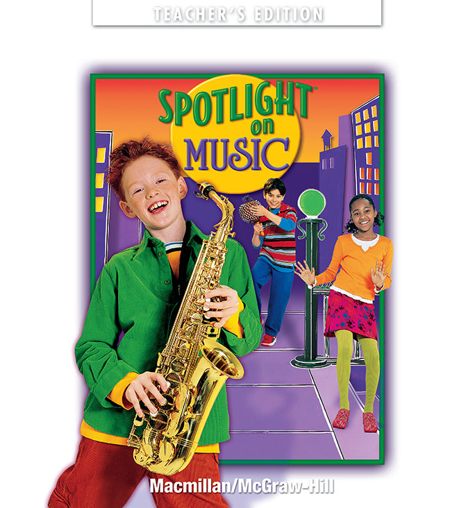 Spotlight On Music Grade 4 Teachers Edition