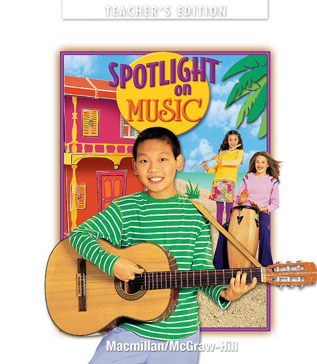Spotlight On Music Grade 6 Teachers Edition
