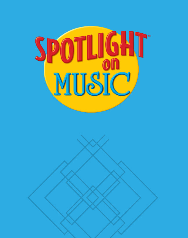 Spotlight On Music Grade K Teachers Resource Masters