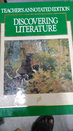 Discovering Literature: Grade 6 Teachers Annotated Edition Glencoe/McGraw-Hill School Pub Co