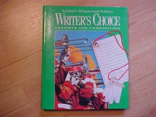 Writers Choice Composition And Grammar Grade 8: Teacher Wraparound Edition [Hardcover] McGraw-Hill Education