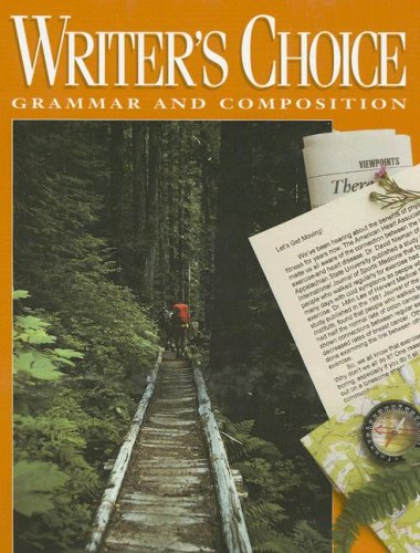 Writer's Choice: Grammar and Composition Grade 10 Student Edition McGraw-Hill