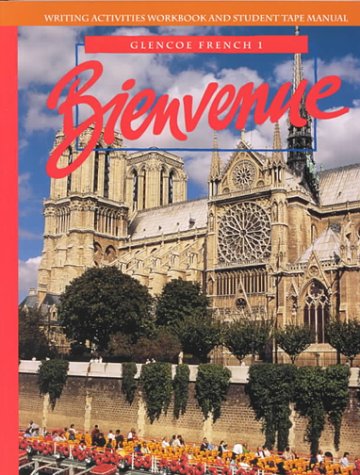 Bienvenue: Glencoe French 1-Wkbk.+Tp.Man [Hardcover] Schmitt Rudiger