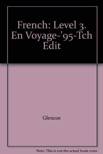 French: Level 3. En Voyage-'95-Tch Edit [Hardcover] Schmitt / Lutz
