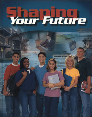Shaping Your Future Student Text