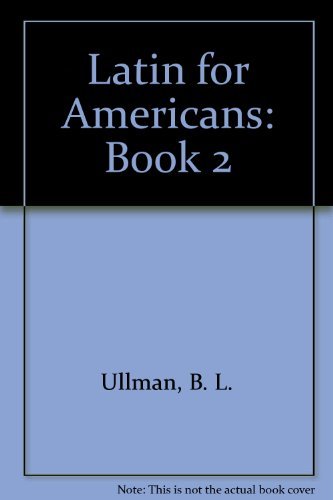 Latin for Americans, Teacher's Annotated Edition, 8th Edition [Hardcover] Ullman, B. L.