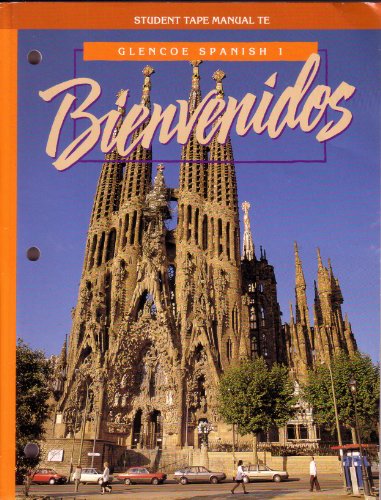 Glencoe Spanish 1 Student Tape Manual Teacher Edition [Hardcover] Protase E. Woodford