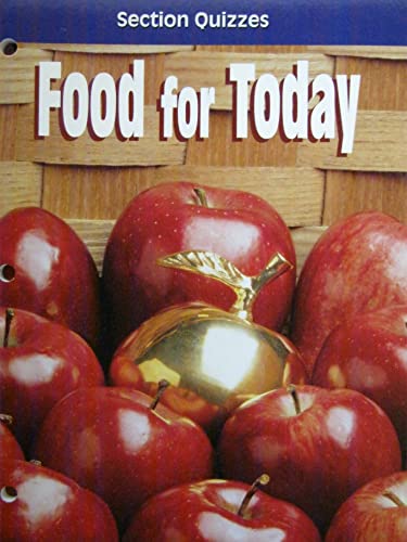 Food for Today Section Quizzes [Paperback] Glencoe/McGraw-Hill