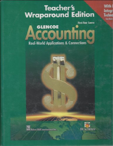 Glencoe Accounting First Year Course Real-World Applications and Connections Teacher Wraparound Edition 2000 [Hardcover] Guerrier00