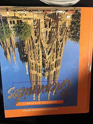 Bienvenidos Glencoe Spanish 1 Teacher's Wraparound Edition (Teacher's Wraparound Edition) [Hardcover] Conrad J. Schmitt