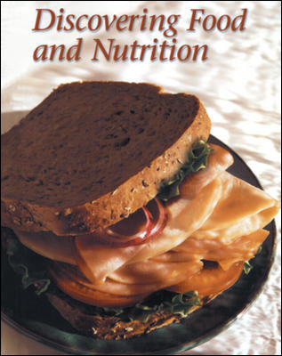 Discovering Food & Nutrition Student Edition 6e