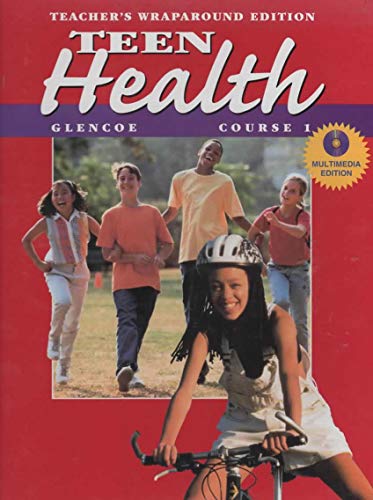 Teen Health, Course 1 [Hardcover] Mary Bronson Merki, Ph.D.