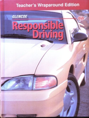 Responsible Driving Teacher's Wraparound Edition [Hardcover] Various