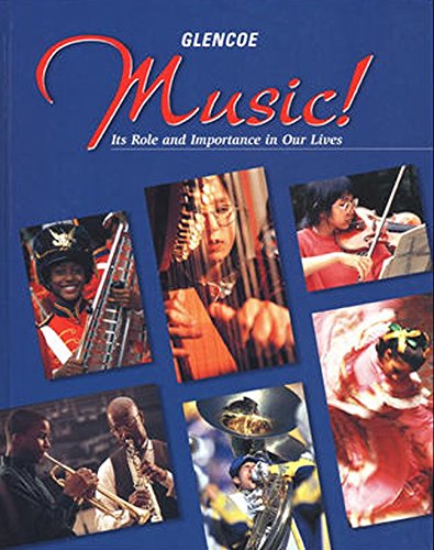 Music!: It's Role & Importance in Our Lives Student Edition Fowler, Charles B.