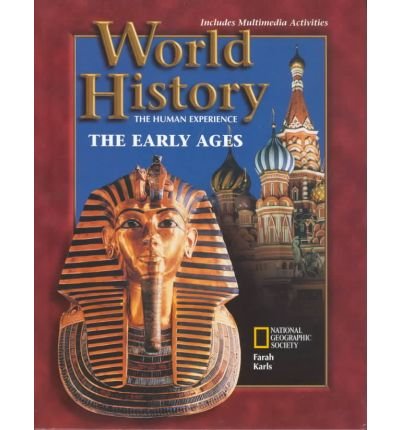 World History: The Human Experience : The Early Ages [Hardcover]