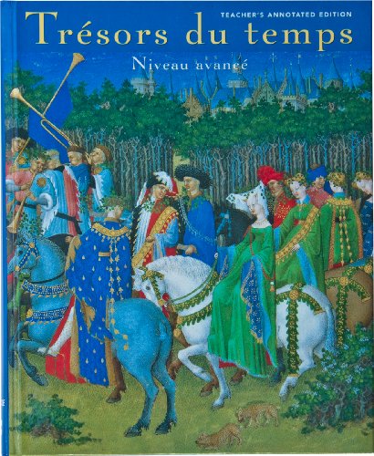 Tresors Du Temps: Niveau AvanceÌ€ (French and English Edition) [Hardcover] Lenard, Yvone