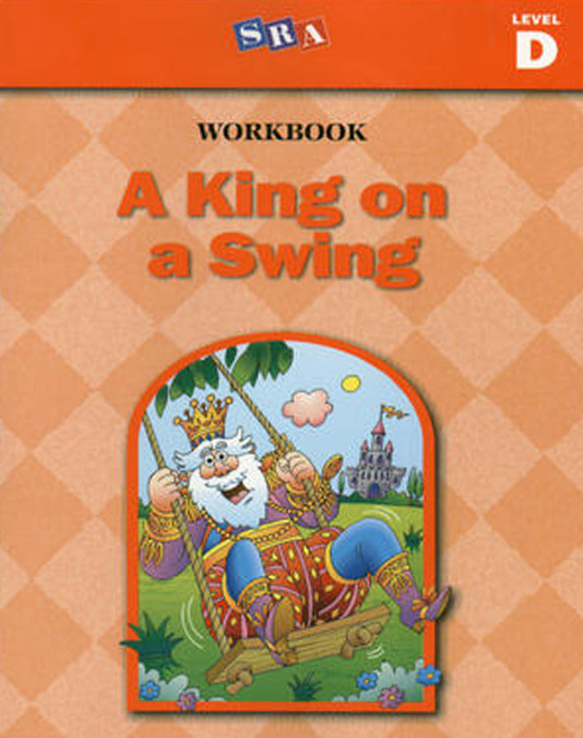 Basic Reading Series A King On A Swing Workbook Level D 5e