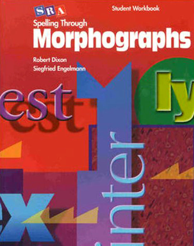 Spelling Through Morphographs Reproducible Student Workbook Blackline Masters 2e