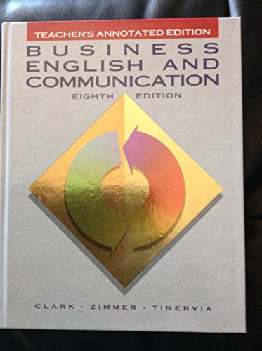 Teachers Annotated Edition (Business English and Communication) [Paperback] Lyn Clark; Kenneth Zimmer and Joseph Tinervia