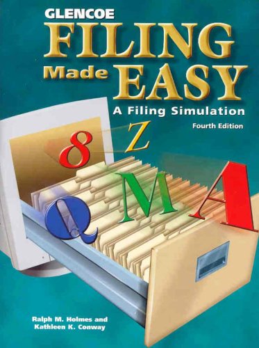 Filing Made Easy A Filing Simulation 4e