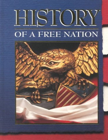 History of a Free Nation Bragdon, Henry W.