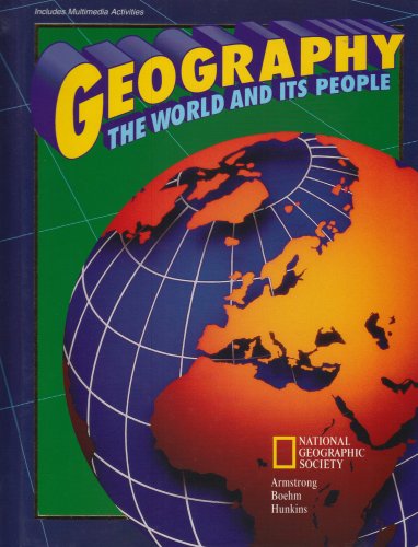 Geography the World and Its People [Hardcover] Armstrong, David G.