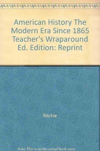 American History The Modern Era Since 1865 Teacher's Wraparound Ed. [Hardcover] Ritchie
