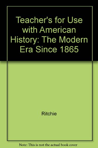 American History: The Modern Era Since 1865 [Hardcover] Ritchie