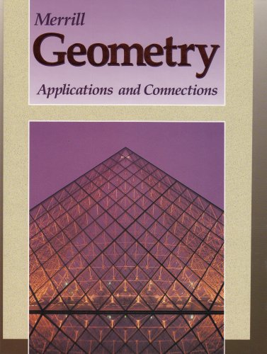 Geometry: Applications and Connections Merrill