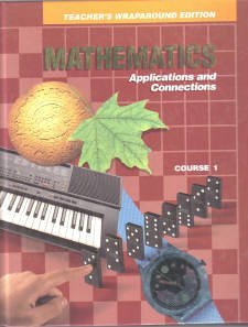 Mathematics Teacher's wraparound Edition Applications and connections course 1 [Hardcover] Piyush C. Agrawal
