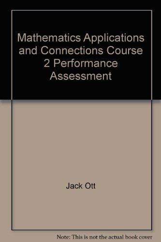Mathematics Applications and Connections Course 2 Performance Assessment [Paperback]
