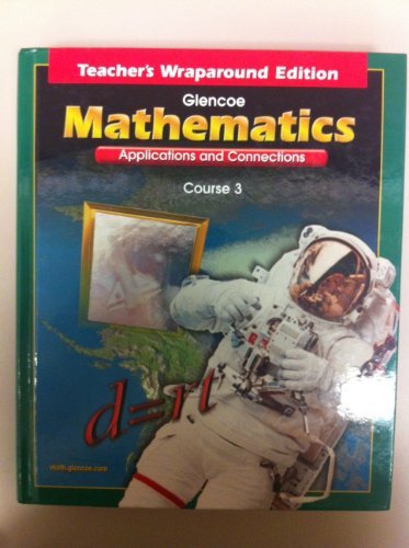 Mathematics Applications and Connections, Course 3, Teacher's Wraparound Edition [Hardcover] Glencoe/McGraw-Hill