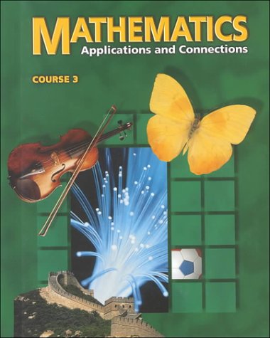 Mathematics: Applications and Connections, Course 3 Glencoe/McGraw-Hill
